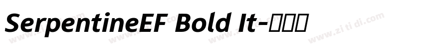 SerpentineEF Bold It字体转换